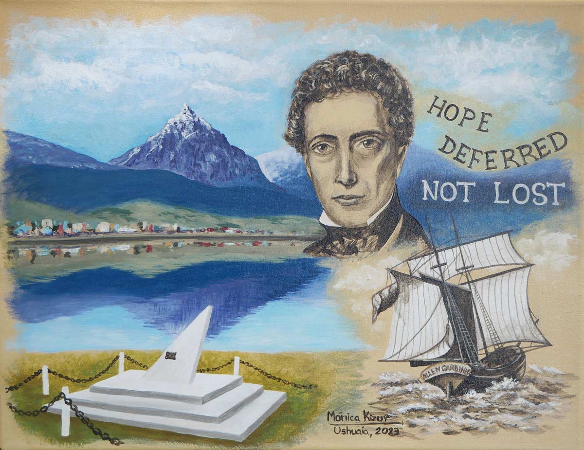 Painting showing Ushuaia, Allen Gardiner's protrait and his ship, with the slogan "Hope deferred, not lost"