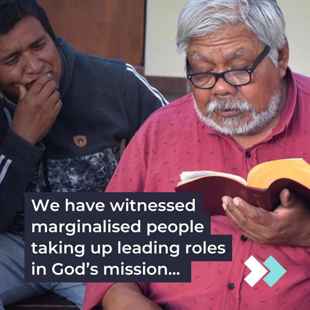 We have witnessed marginalised people taking up leading roles in God’s mission...