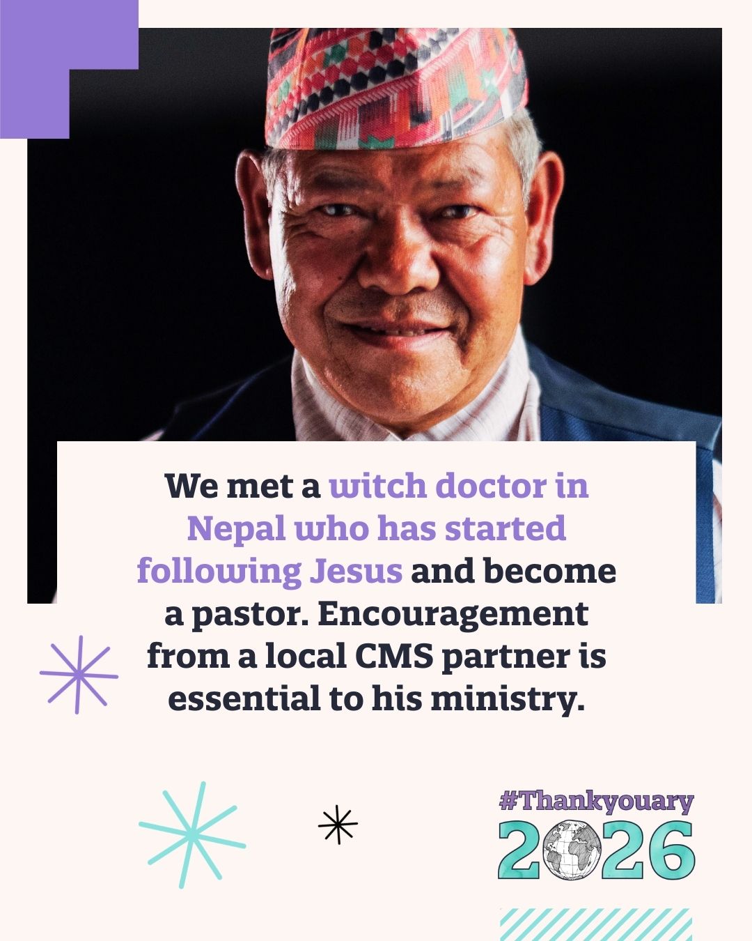 We met a witch doctor in Nepal who has started following Jesus and become a pastor. Encouragement from a local CMS partner is essential to his ministry.